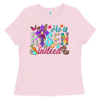 Bubblegum Pink He is risen indeed Happy Easter Day Ladies Tee - HowdyJamesFarm