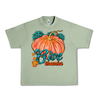 Oil Green Give Thanks Urban Heavy Tee - FaDigitalArtStudio