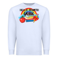 Back To School Hello Fourth Grade 3200x2400 Premium Sweatshirt | Teevron