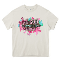 My God Is Stronger Than Cancer Awareness Heavy Core Tee | Teevron