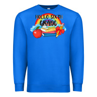 True Royal back to school hello sixth grade 3200x2400 Premium Sweatshirt - AdoDesignShop