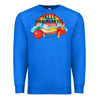 True Royal back to school hello kindergarten 3200x2400 Premium Sweatshirt - AdoDesignShop