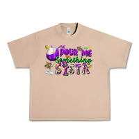 Burro Pour me something sista Urban Heavy Tee - FaDigitalArtStudio