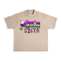 French Oak Pour me something sista Urban Heavy Tee - FaDigitalArtStudio