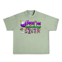Oil Green Pour me something sista Urban Heavy Tee - FaDigitalArtStudio
