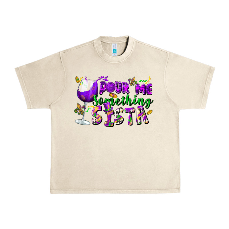 Pour Me Something Sista Urban Heavy Tee by FaDigitalArtStudio | Teevron