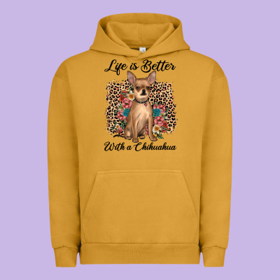 Life Is Better With A Chihuahua Urban Hoodie Designed By Jahusdesignshop