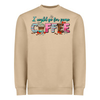 I Could Go For Some Coffee Heavyweight Sweatshirt | Teevron