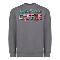 Storm i could go for some coffee Heavyweight Sweatshirt - AdoDesignShop