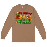 Be Merry Eat Well Long Sleeve Tee | Teevron