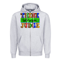 Heather Grey think before you judge Zipper Hoodie - AdoDesignShop