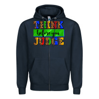 Navy think before you judge Zipper Hoodie - AdoDesignShop