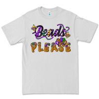 Beads Please Premium Tee | Teevron
