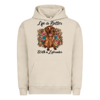 Pigment French Oak life is better with a labrador Urban Hoodie - JahusDesignShop