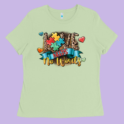 Love Needs No Words Ladies Tee Designed By Cowgirlartshop