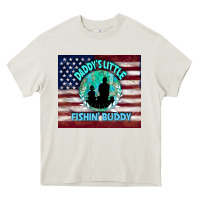 Cream daddy's little fishin buddy Heavy Core Tee - TumblerDesignByShophia