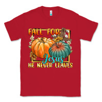 Red fall for jesus he never fails Classic Tee - CowGirlArtShop