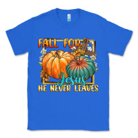 True Royal fall for jesus he never fails Classic Tee - CowGirlArtShop