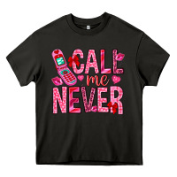Asphalt Call me never Valentine's Day Heavy Core Tee - HowdyJamesFarm