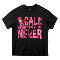 Black Call me never Valentine's Day Heavy Core Tee - HowdyJamesFarm