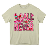 Mossy Call me never Valentine's Day Heavy Core Tee - HowdyJamesFarm
