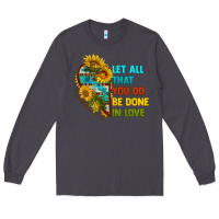 Smoke let all that you do be done in love Long Sleeve Tee - BundleAndBundleShop