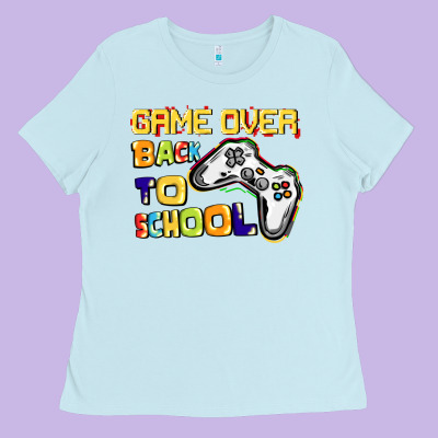 Game Over Back To School Ladies Tee Designed By Cowgirlartshop