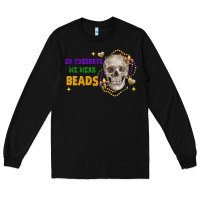 Black on tuesdays we wear beads skull Long Sleeve Tee - FaDigitalArtStudio