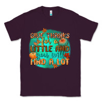 Plum give thanks for a little and you will find a lot Classic Tee - CowGirlArtShop