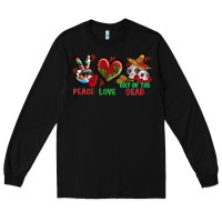 Black Peace Love Day Of The Dead Long Sleeve Tee - BundleAndBundleShop