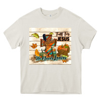 Fall For Jesus He Never Leaves Heavy Core Tee | Teevron