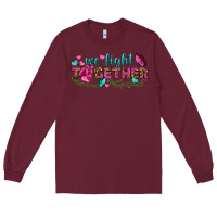 Burgundy We Fight Together Long Sleeve Tee - BundleAndBundleShop
