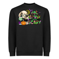 Black eat drınk and be scary Heavyweight Sweatshirt - AdoDesignShop