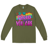 Army Green Be Proud Of Who You Are Long Sleeve Tee - BundleAndBundleShop