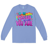 Colony Blue Be Proud Of Who You Are Long Sleeve Tee - BundleAndBundleShop