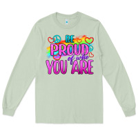 Matcha Be Proud Of Who You Are Long Sleeve Tee - BundleAndBundleShop