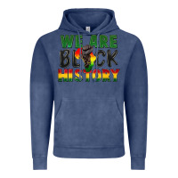 We Are Black History Vintage Hoodie | Teevron