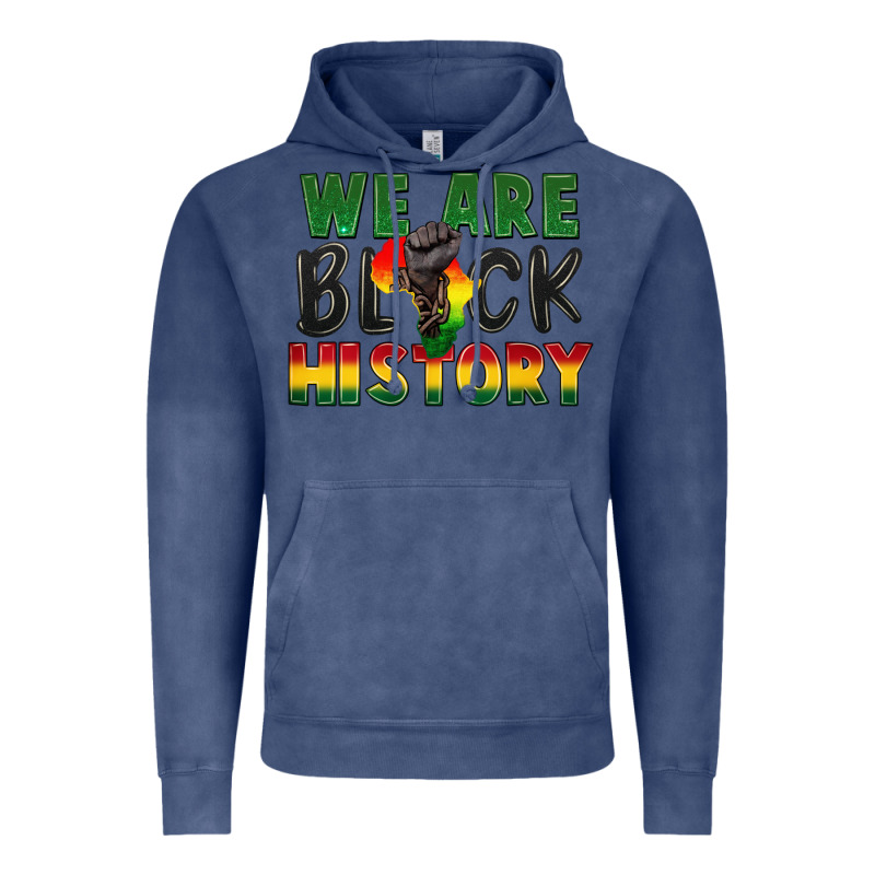 We Are Black History Vintage Hoodie by FaDigitalArtStudio | Teevron