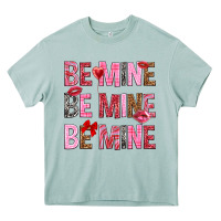 Arona Be mine be mine be mine Valentine's Day Heavy Core Tee - HowdyJamesFarm
