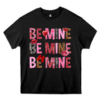 Black Be mine be mine be mine Valentine's Day Heavy Core Tee - HowdyJamesFarm