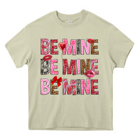 Be Mine Be Mine Be Mine Valentine's Day Heavy Core Tee | Teevron