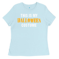 Baby Blue this is my halloween costume Ladies Tee - DesigneFamous
