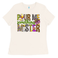 Bone Pour me something mister Marri Gras Ladies Tee - HowdyJamesFarm