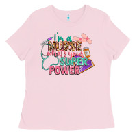 Bubblegum Pink i'm a nurse what's your superpower Ladies Tee - CowGirlArtShop