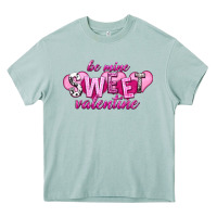 Arona Be mine sweet Valentine's Day Heavy Core Tee - HowdyJamesFarm