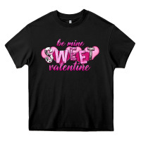 Black Be mine sweet Valentine's Day Heavy Core Tee - HowdyJamesFarm