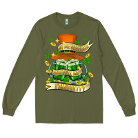 Army Green buy me green beer and tell me ı am pretty Long Sleeve Tee - FaDigitalArtStudio