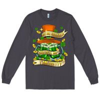 Smoke buy me green beer and tell me ı am pretty Long Sleeve Tee - FaDigitalArtStudio
