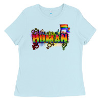 Baby Blue We are all human Ladies Tee - CowGirlArtShop