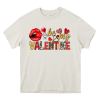 Cream Be my valentine Valentine's Day Heavy Core Tee - HowdyJamesFarm